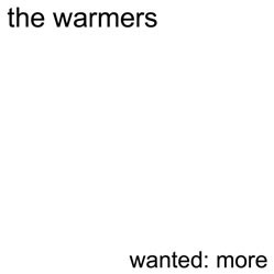 WARMERS / ウォーマーズ / WANTED MORE