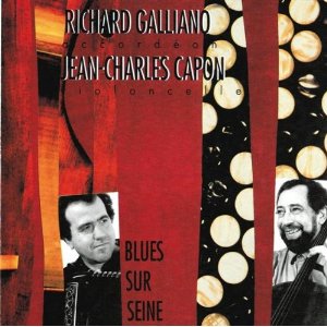 RICHARD GALLIANO / リシャール・ガリアーノ / Blues Sur Seine