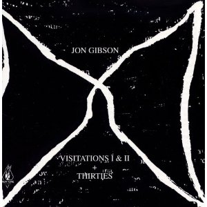 JON GIBSON (MINIMAL) / ジョン・ギブソン / VISITATIONS 1 & 2