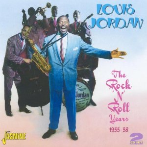 LOUIS JORDAN / ルイ・ジョーダン / THE ROCK 'N' ROLL YEARS 1955 - 58 (2CD)