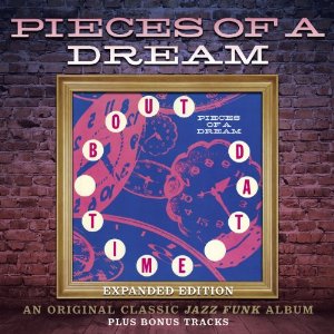 PIECES OF A DREAM / ピーセズ・オブ・ア・ドリーム / BOUT DAT TIME (EXPANDED EDITION)