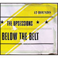 UPSESSIONS / アップセッションズ / BELOW THE BELT (レコード)