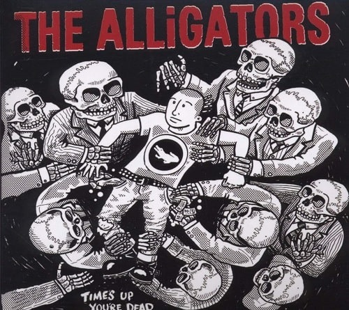 THE ALLiGATORS (a.k.a. Agnostic Front, Insted) / ジ・アリゲイターズ / TIME'S UP YOU'RE DEAD