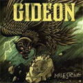 GIDEON / MILESTONE
