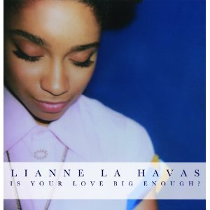 LIANNE LA HAVAS / リアン・ラ・ハヴァス / IS YOUR LOVE BIG ENOUGH (ソフトペーパーケース仕様)