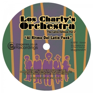 LOS CHARLY'S ORCHESTRA / ロス・チャーリーズ・オーケストラ / THE LATIN EDITION VOL.2 (7") 