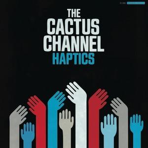 CACTUS CHANNEL / カクタス・チャンネル / HAPTICS  (LP)