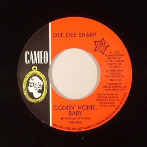 DEE DEE SHARP / ディー・ディー・シャープ / COMIN' HOME BABY + STANDING IN THE NEED OF LOVE (7")