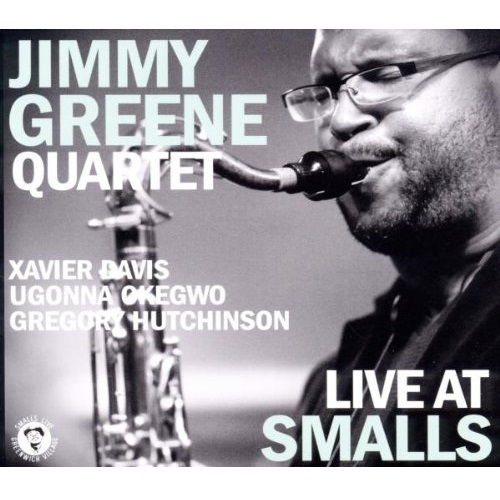 JIMMY GREENE / ジミー・グリーン / LIVE AT SMALLS