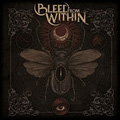 BLEED FROM WITHIN / UPRISING