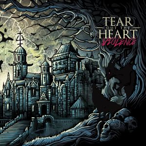 TEAR OUT THE HEART / VIOLENCE