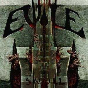 EVILE / イーヴァイル / SKULL