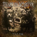 TEARS OF MARTYR / TALES