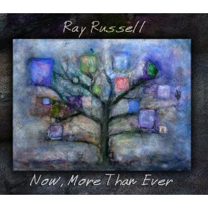 RAY RUSSELL / レイ・ラッセル / Now More Than Ever