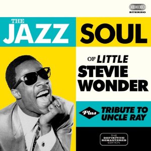 STEVIE WONDER / スティーヴィー・ワンダー / THE JAZZ SOUL OF LITTLE STEVIE WONDER + TRIBUTE TO UNCLE RAY (2 ON 1 + BONUS)