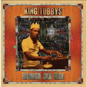 KING TUBBY / キング・タビー / BALMAGIE JAM ROCK