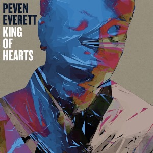 PEVEN EVERETT / ペバン・エヴェレット / KING OF HEARTS