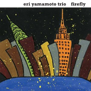ERI YAMAMOTO / 山本恵理 / Firefly