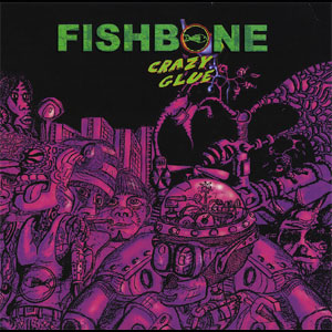 FISHBONE / フィッシュボーン / CRAZY GLUE LIMITED EDITION (レコード)
