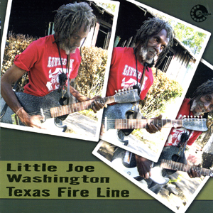 LITTLE JOE WASHINGTON / リトル・ジョー・ワシントン / TEXAS FIRE LINE (CD-R)