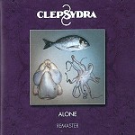 CLEPSYDRA (CHE) / クレプシドラ / ALONE - REMASTER