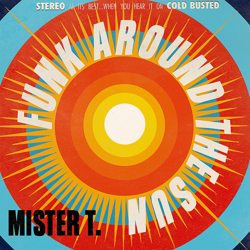 MISTER T / FUNK AROUND THE SUN (LP)