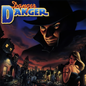 DANGER DANGER / デンジャー・デンジャー / DANGER DANGER