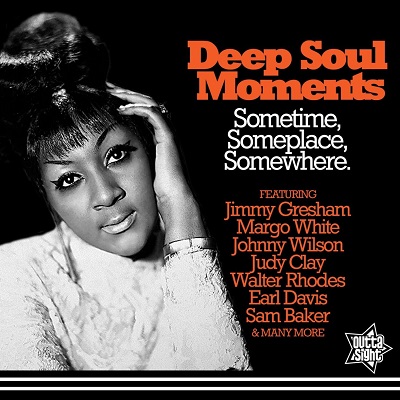 V.A. (DEEP SOUL MOMENTS) / DEEP SOUL MOMENTS: SOMETIME, SOMEPLACE, SOMEWHERE 