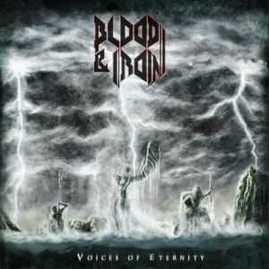 BLOOD & IRON / VOICES OF ETERNITY