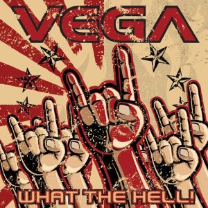 VEGA / ヴェガ (UK) / WHAT THE HELL