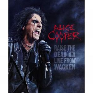 ALICE COOPER / アリス・クーパー / RAISE THE DEAD: LIVE FROM WACK<2CD+BLU-RAY> 