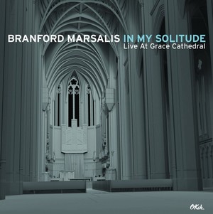 BRANFORD MARSALIS / ブランフォード・マルサリス / In My Solitude:Live in Concert at Grace Cathedral (LP/180G)