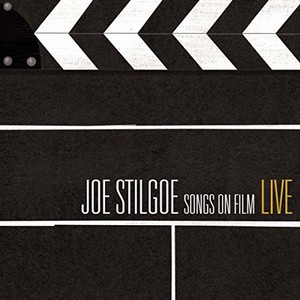 JOE STILGOE / ジョー・スティルゴー / Songs on Film Live