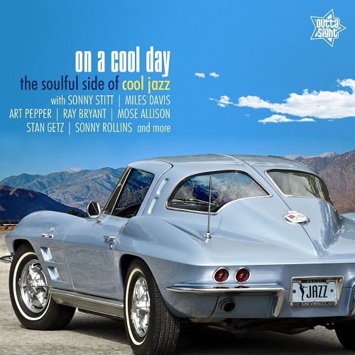 V.A. (ON A COOL DAY) / ON A COOL DAY: THE SOULFUL SIDE OF COOL JAZZ