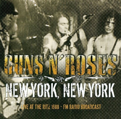 GUNS N' ROSES / ガンズ・アンド・ローゼズ / NEW YORK NEW YORK