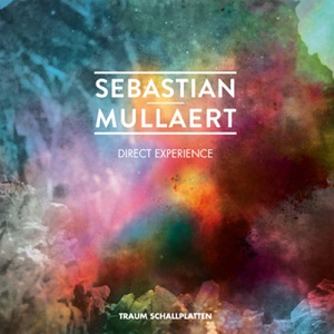 SEBASTIAN MULLAERT / セバスチャン・マーレイ / DIRECT EXPERIENCE