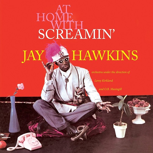 SCREAMIN' JAY HAWKINS / スクリーミン・ジェイ・ホーキンス / AT HOME WITH SCREAMIN'JAY HAWKINS