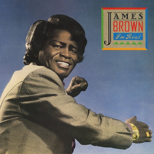 JAMES BROWN / ジェームス・ブラウン / I'M REAL (2CD DELUXE EDITION)