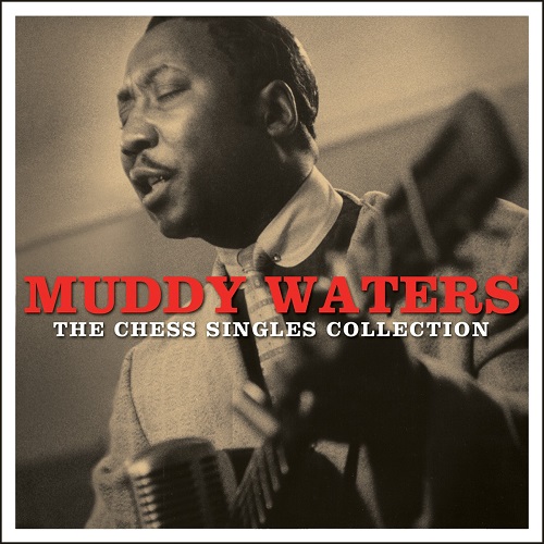 MUDDY WATERS / マディ・ウォーターズ / CHESS SINGLES COLLECTION (3CD)