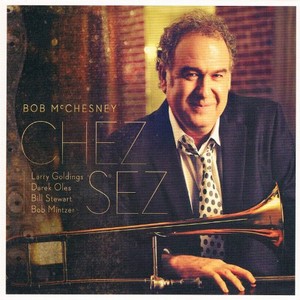 BOB MCCHESNEY / ボブ・マッチェスニー / Chez Sez