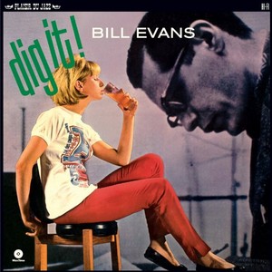 BILL EVANS / ビル・エヴァンス / Dig It! (LP/180G) 