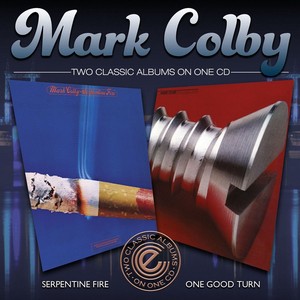 MARK COLBY / マーク・コルビー / Serpentine Fire / One Good Turn