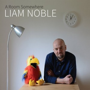 LIAM NOBLE / リアム・ノーブル / Room Somewhere