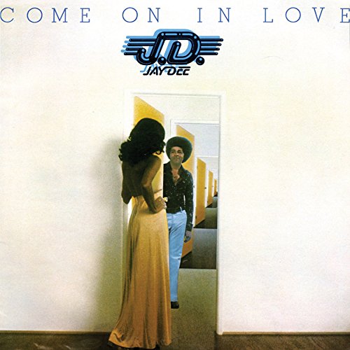 JAY DEE (SOUL) / ジェイ・ディー / COME ON IN LOVE (EXPANDED EDITION)