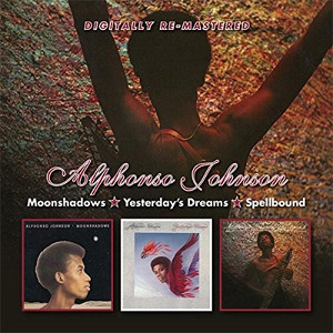 ALPHONSO JOHNSON / アルフォンソ・ジョンソン / Moonshadows / Yesterday's Dreams / Spellbound (2CD)