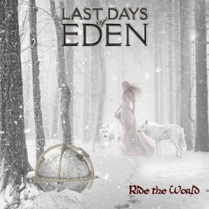 LAST DAYS OF EDEN / ラスト・デイズ・オブ・エデン / RIDE THE WORLD
