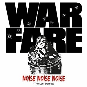 WARFARE / ウォーフェア / NOISE NOISE NOISE (THE LOST DEMOS)