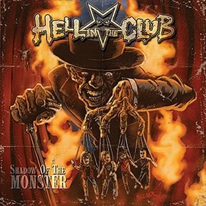 HELL IN THE CLUB / ヘル・イン・ザ・クラブ / SHADOW OF THE MONSTER