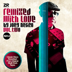 JOEY NEGRO / ジョーイ・ネグロ / REMIXED WITH LOVE VOL.2 (PART A) 