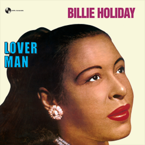 BILLIE HOLIDAY / ビリー・ホリデイ / Lover Man(LP/180g)
